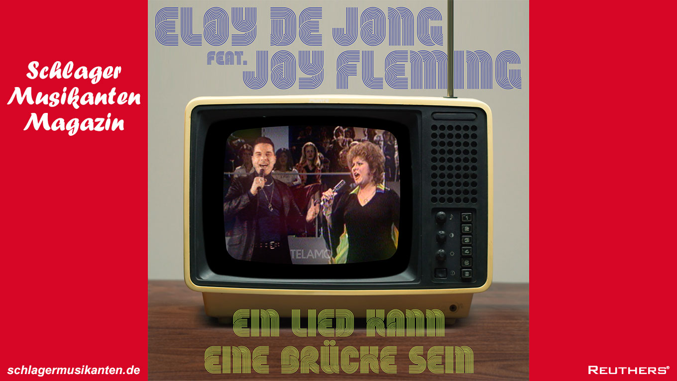 Eloy de Jong feat. Joy Fleming - "Ein Lied kann eine Brücke sein"
