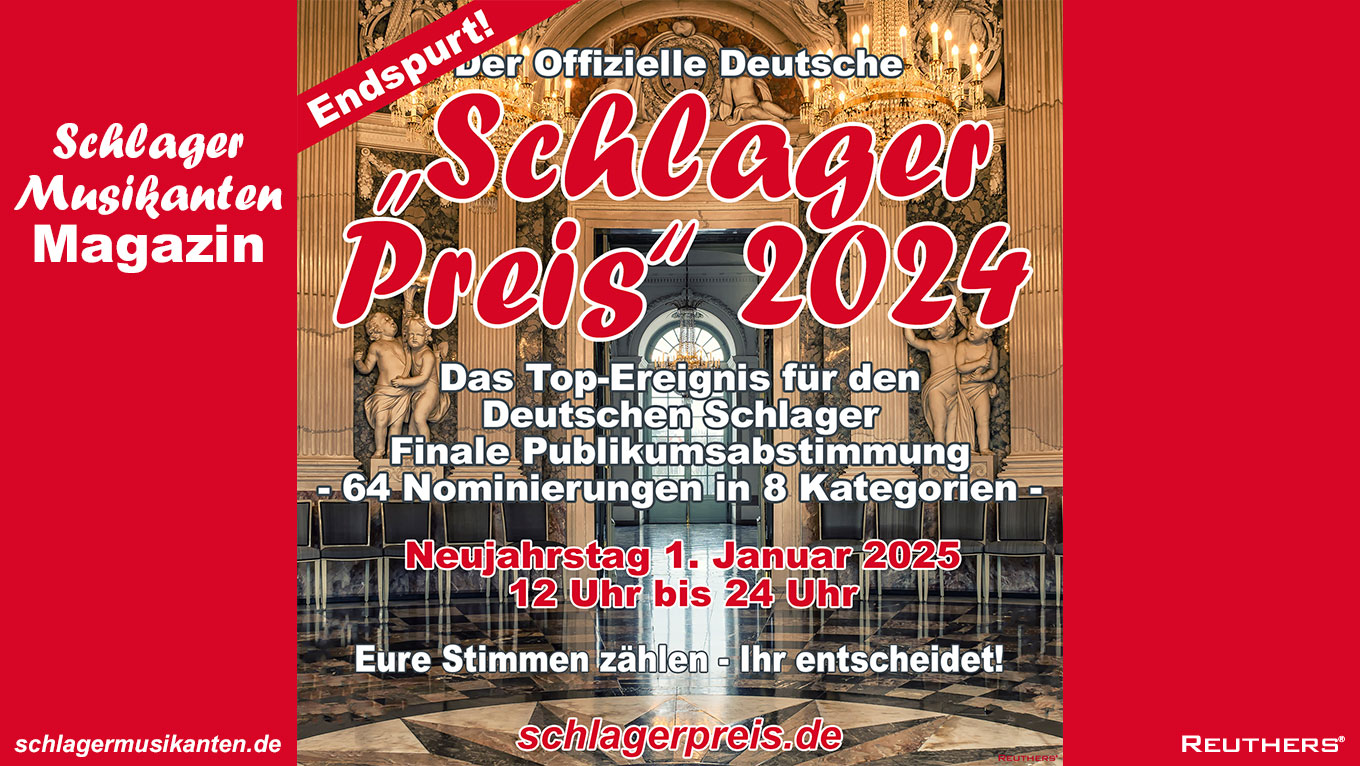 Endspurt bei der Finalen Publikumsabstimmung für den Offiziellen Deutschen "Schlager Preis" 2024 am Neujahrstag 1. Januar 2025 von 12 Uhr bis 24 Uhr