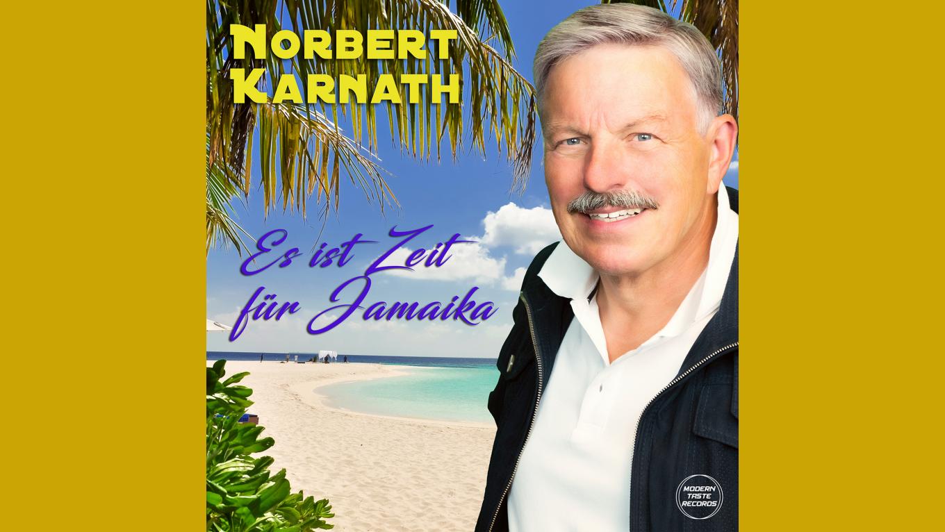 "Es ist Zeit für Jamaika" stellt Norbert Karnath in seinem neuen Titel fest.