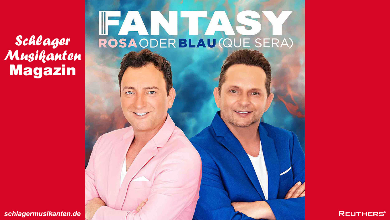 Fantasy - "Rosa oder Blau (Que sera)"