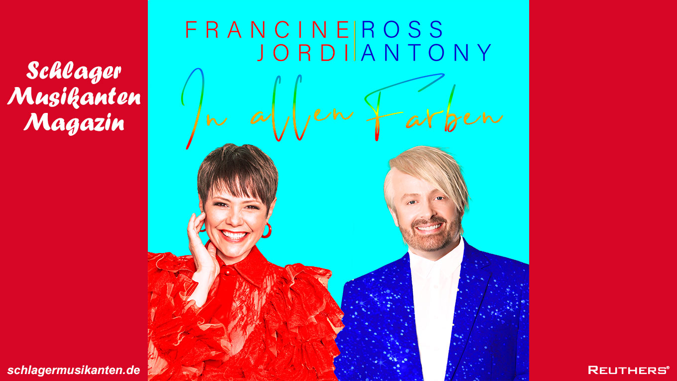 Francine Jordi & Ross Antony singen "In allen Farben" im Duett