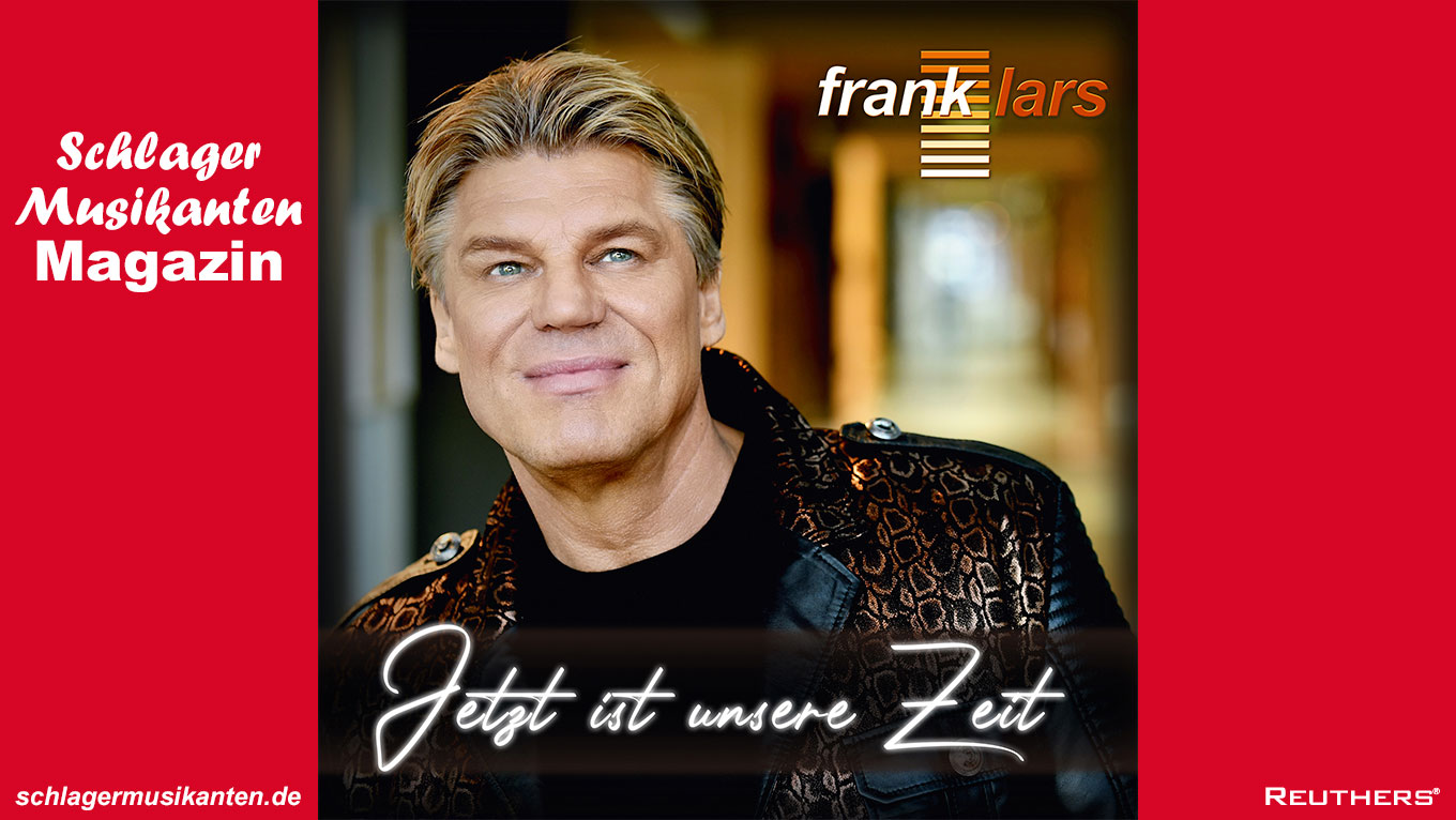 Frank Lars - "Jetzt ist unsere Zeit"