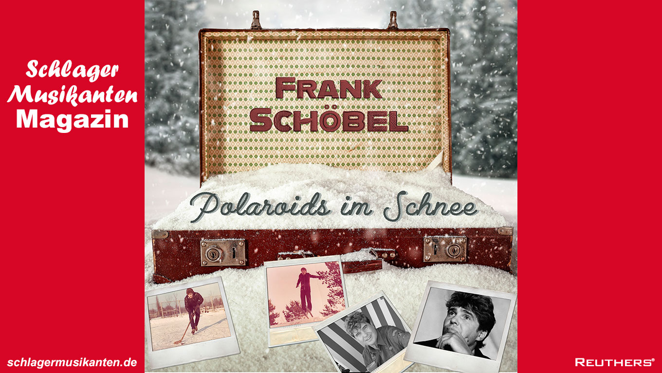 Frank Schöbel - "Polaroids im Schnee"