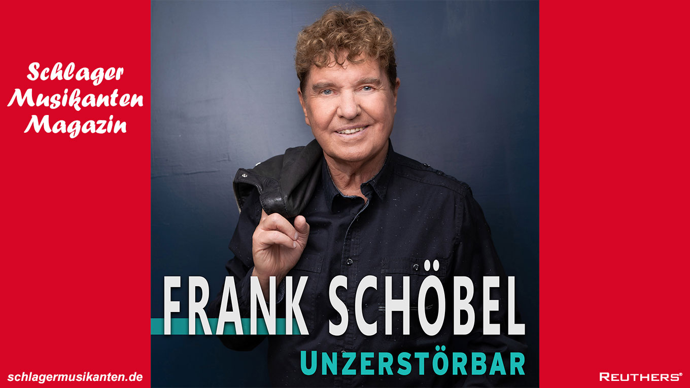 Frank Schöbel: "Unzerstörbar"