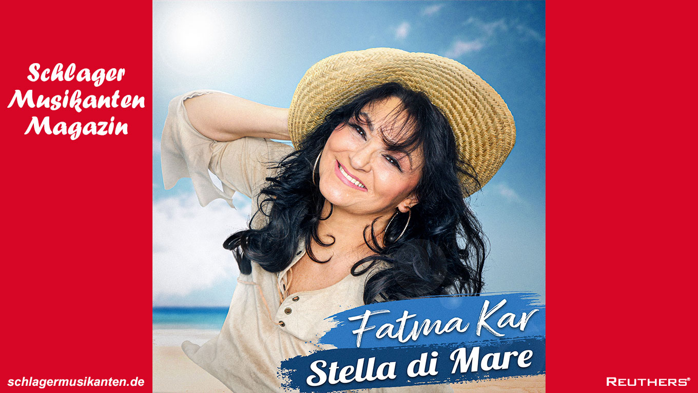 Frische Schlagerbrise aus dem Saarland: Fatma Kar - "Stella di Mare"