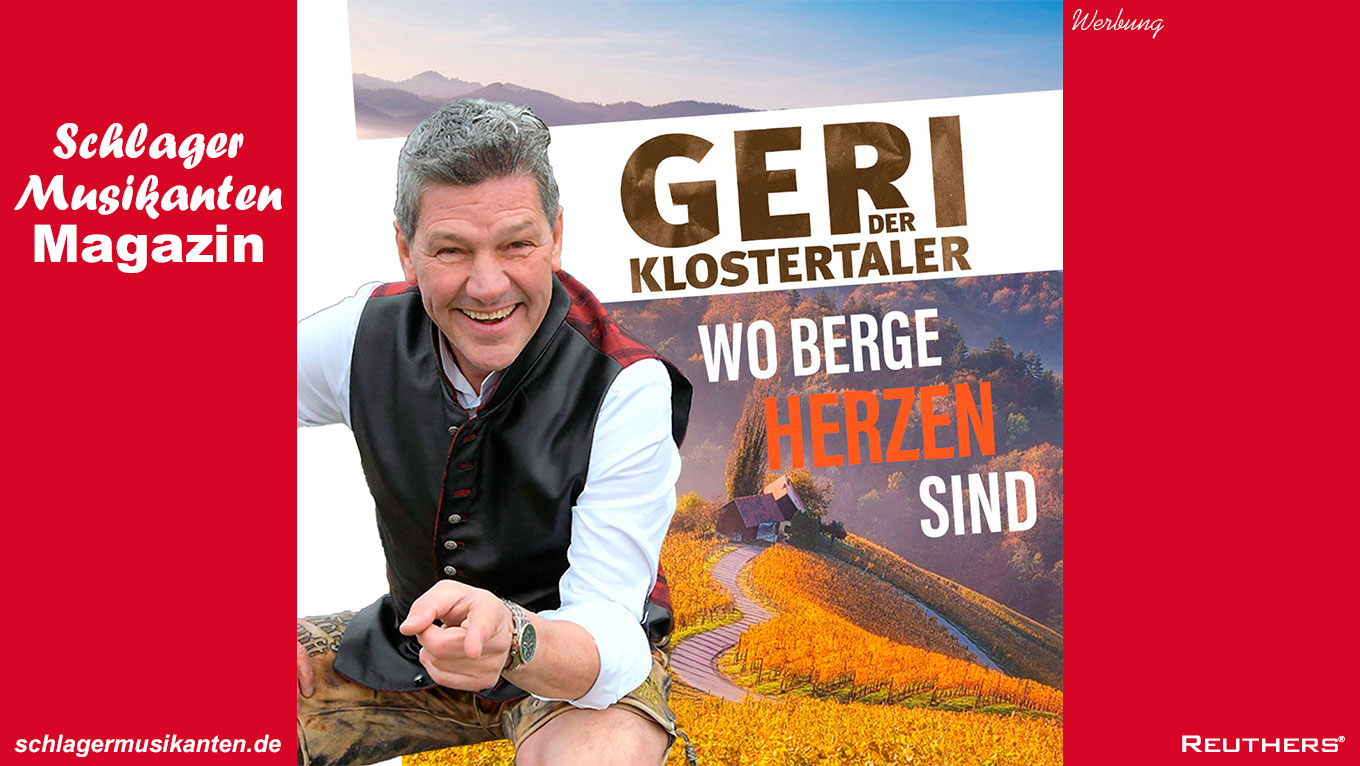 Geri der Klostertaler - "Wo Berge Herzen sind"