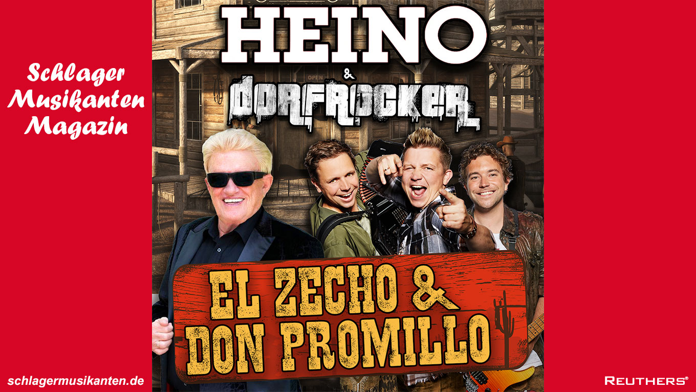 Heino & Dorfrocker - El Zecho & Don Promillo