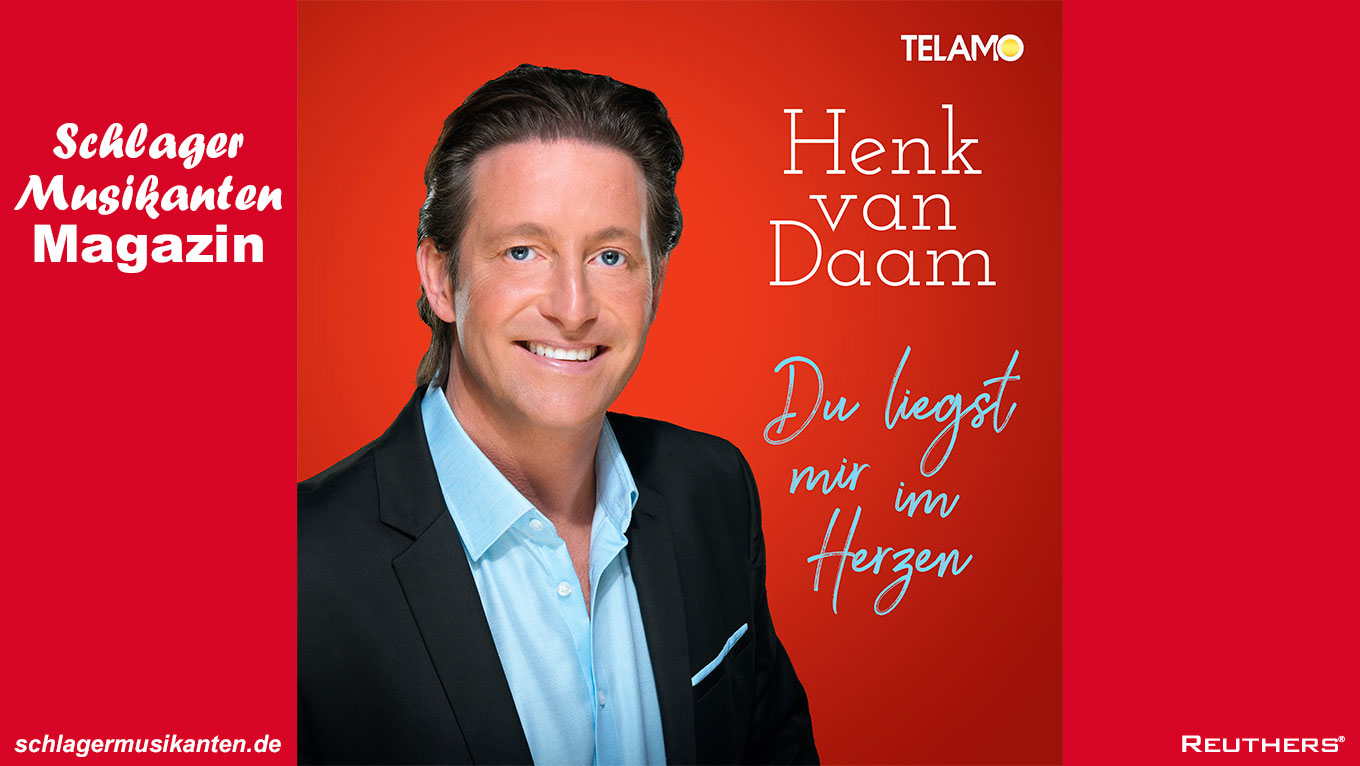 Henk van Daam - "Du liegst mir im Herzen"
