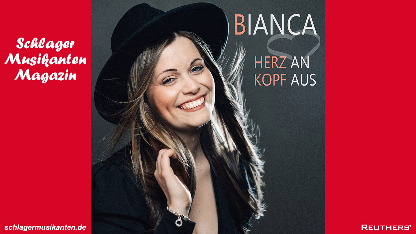 "Herz an Kopf aus" Motto, Leidenschaft, Musik, Debüt-Single von Bianca