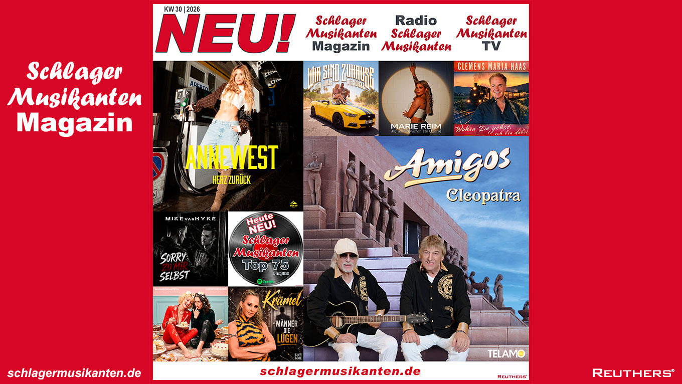 Heute Neu: Die "Top 75 Playlist" auf Spotify und die "Schlager Zugaben" im Radio Schlager Musikanten KW30/2026