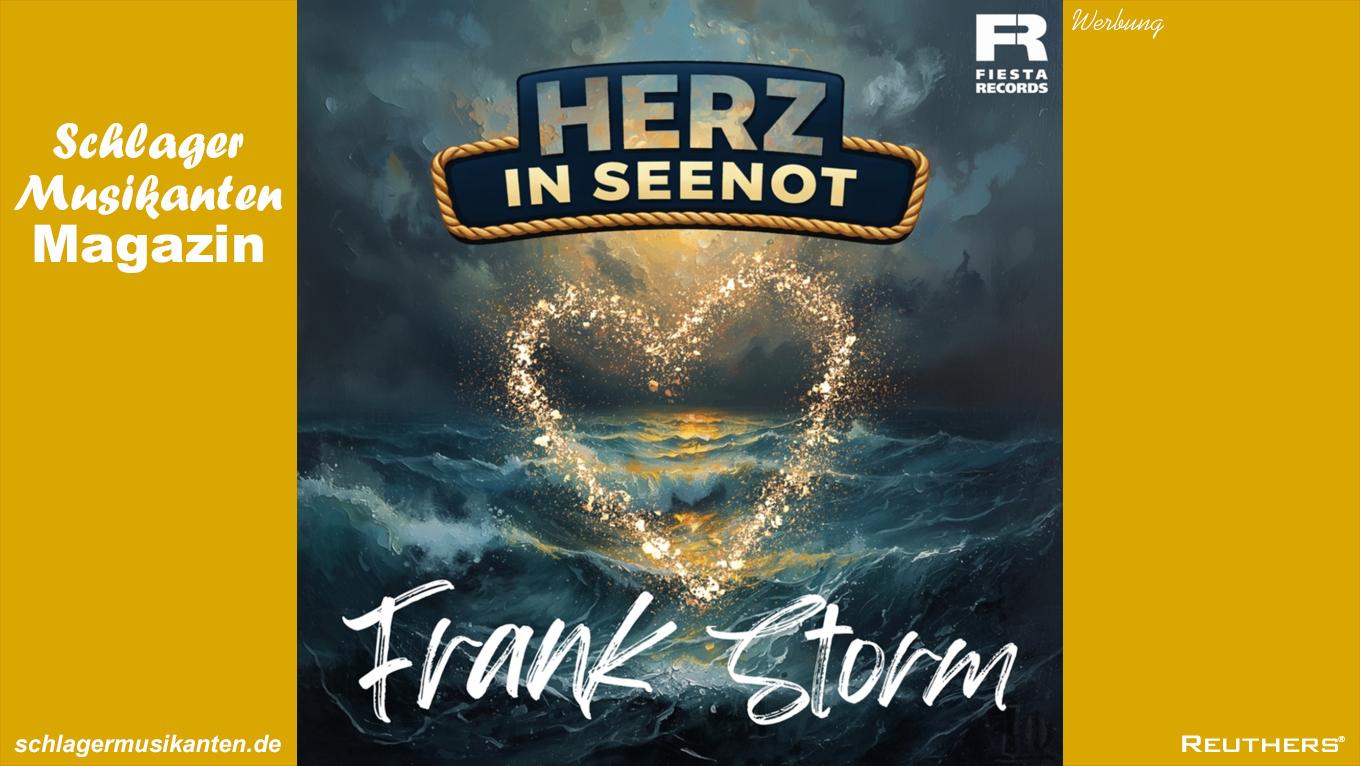 Hoffnung, die den Zweifel besiegt - Frank Storms neue Single HERZ In SEENOT