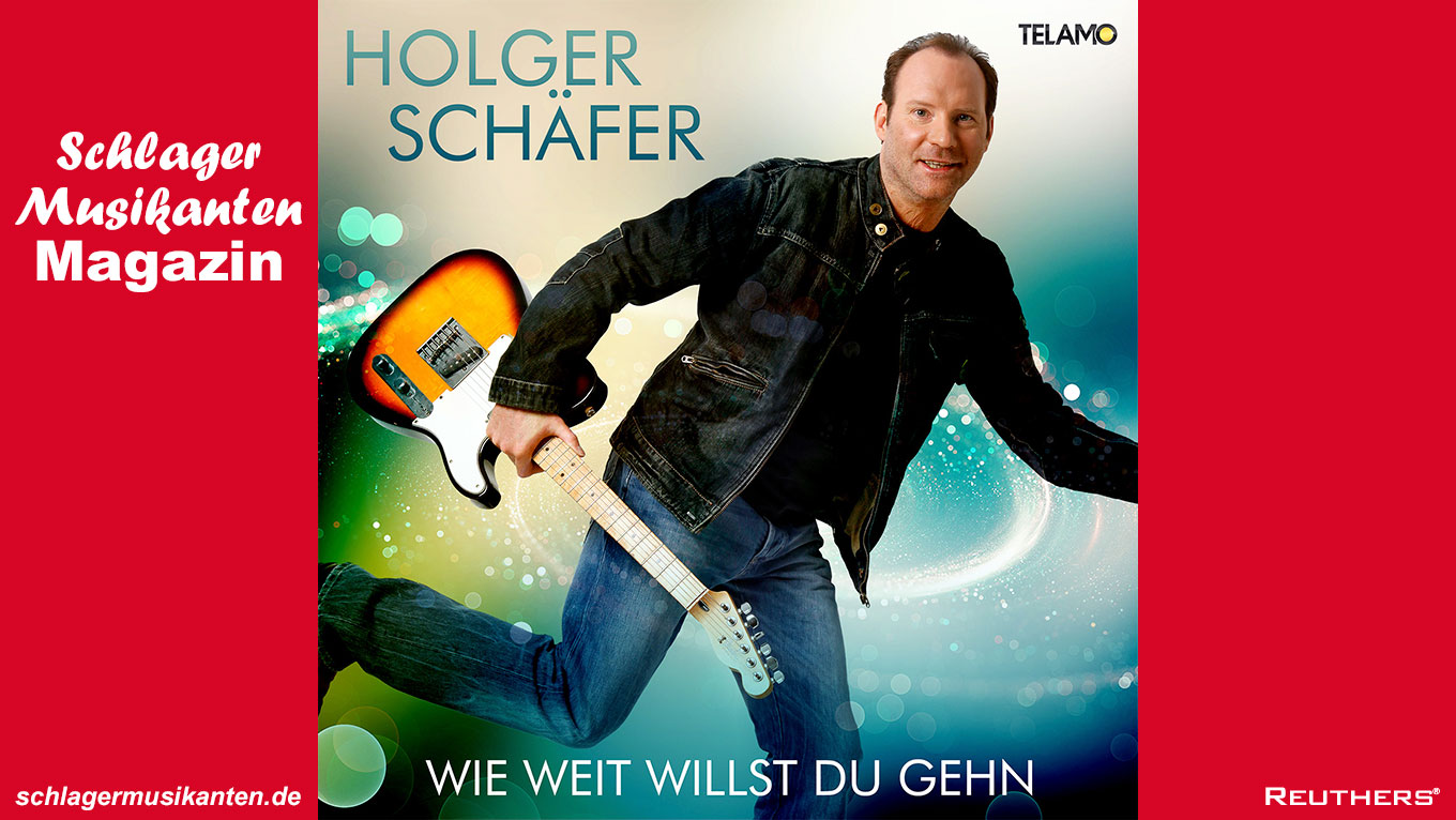 Holger Schäfer - "Wie weit willst Du gehn"