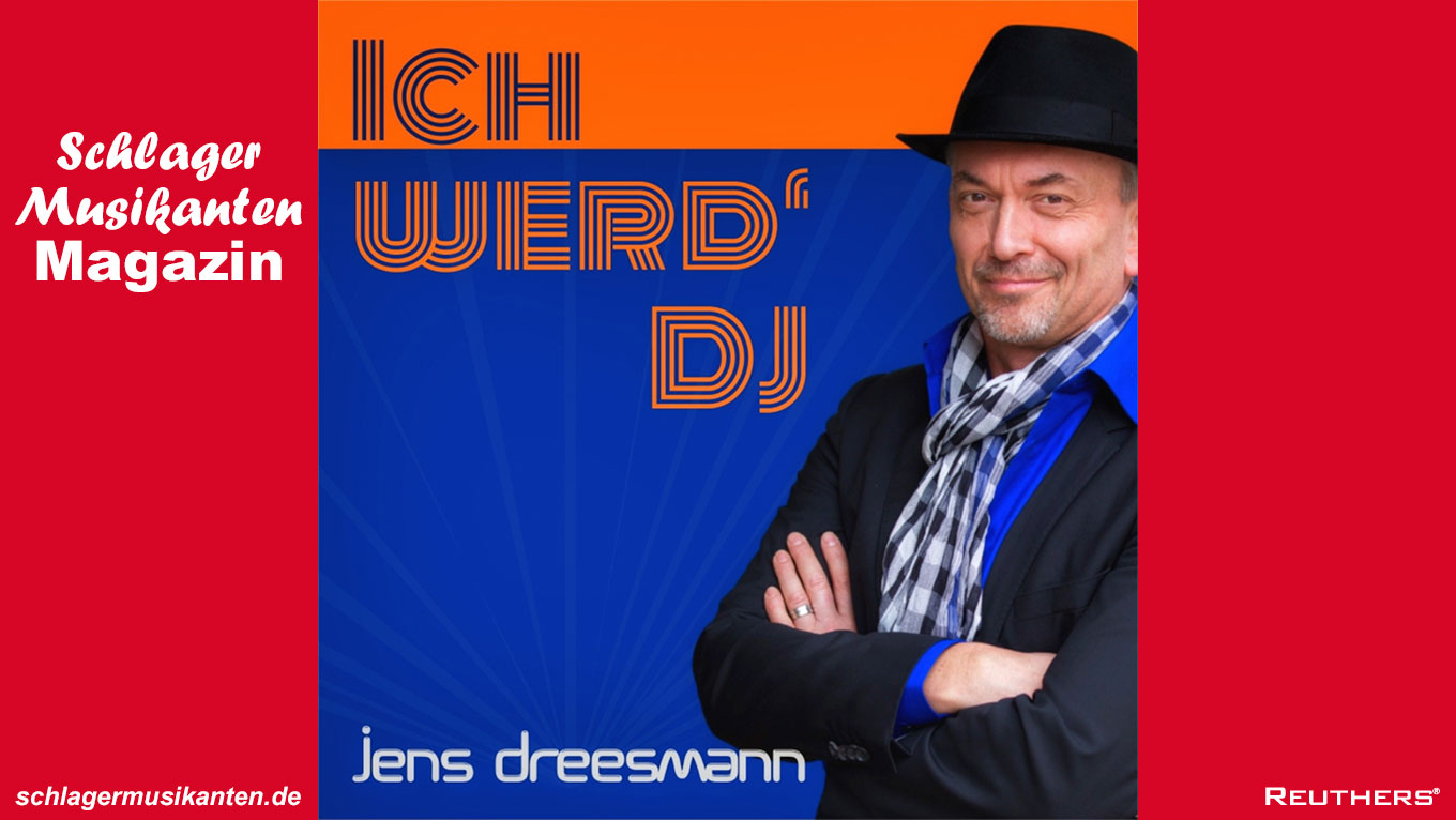 Jens Dreesmann - "Ich werd' DJ"