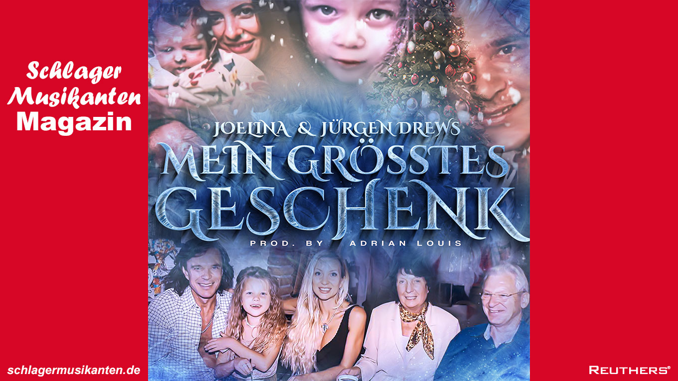 Joelina & Jürgen Drews - "Mein größtes Geschenk"