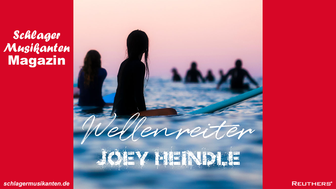 Joey Heindle - "Wellenreiter"