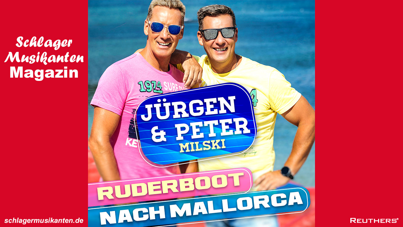 Jürgen Milski & Peter Milski - "Ruderboot nach Mallorca"