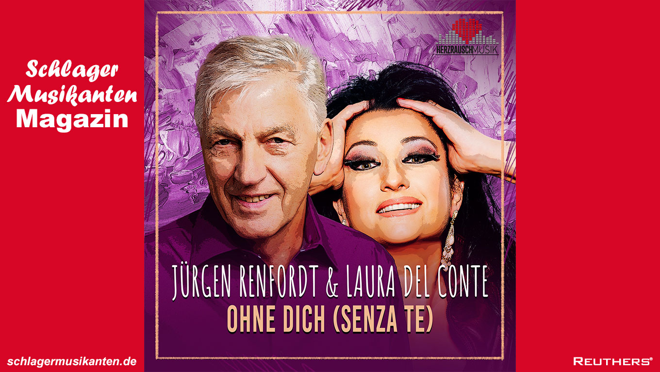 Jürgen Renfordt & Laura del Conte - "Ohne Dich (Senza Te)"