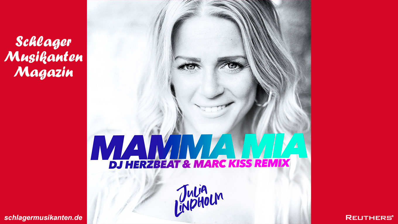 Julia Lindholm veröffentlicht die deutsche Version des Abba-Hits "Mamma Mia"