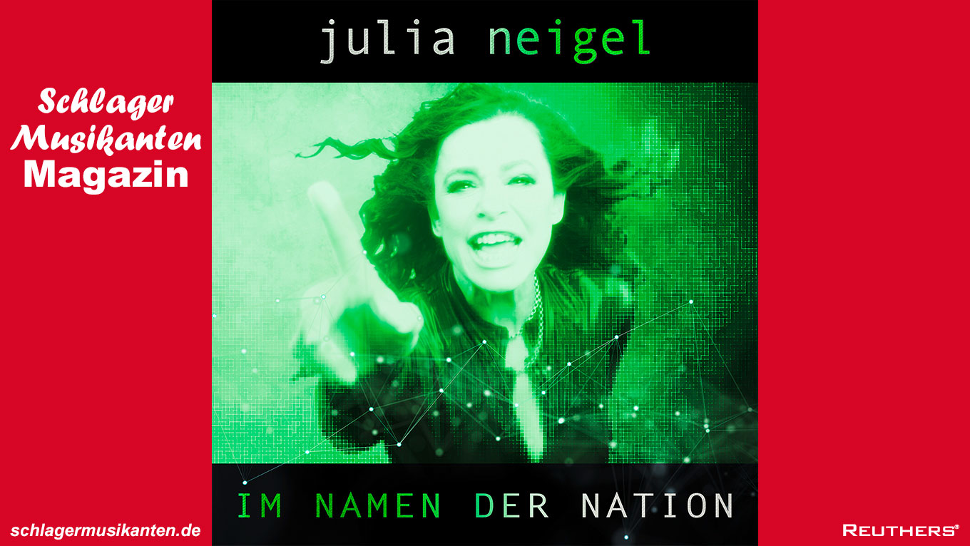 Julia Neigel - "Im Namen der Nation"