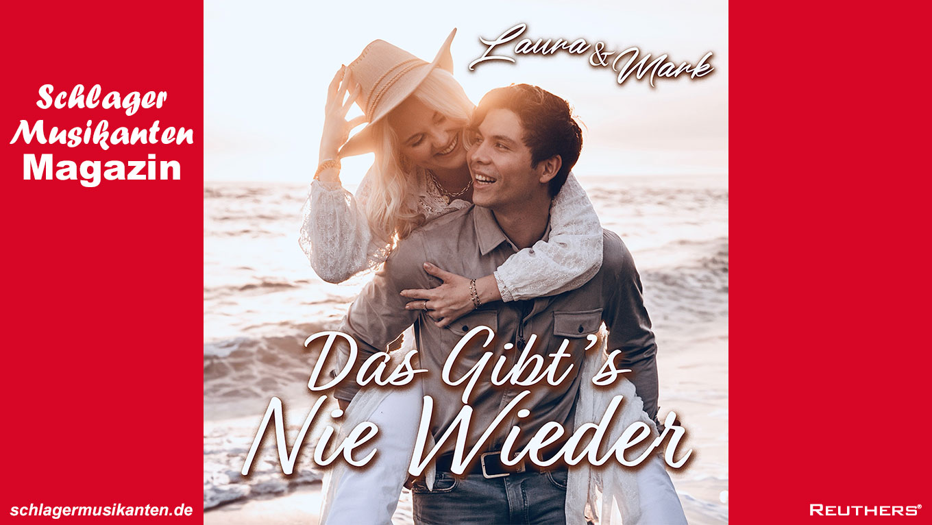 Laura & Mark - "Das gibt's nie wieder"