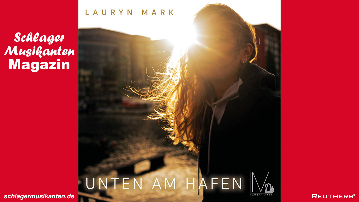 Lauryn Mark - "Unten am Hafen"