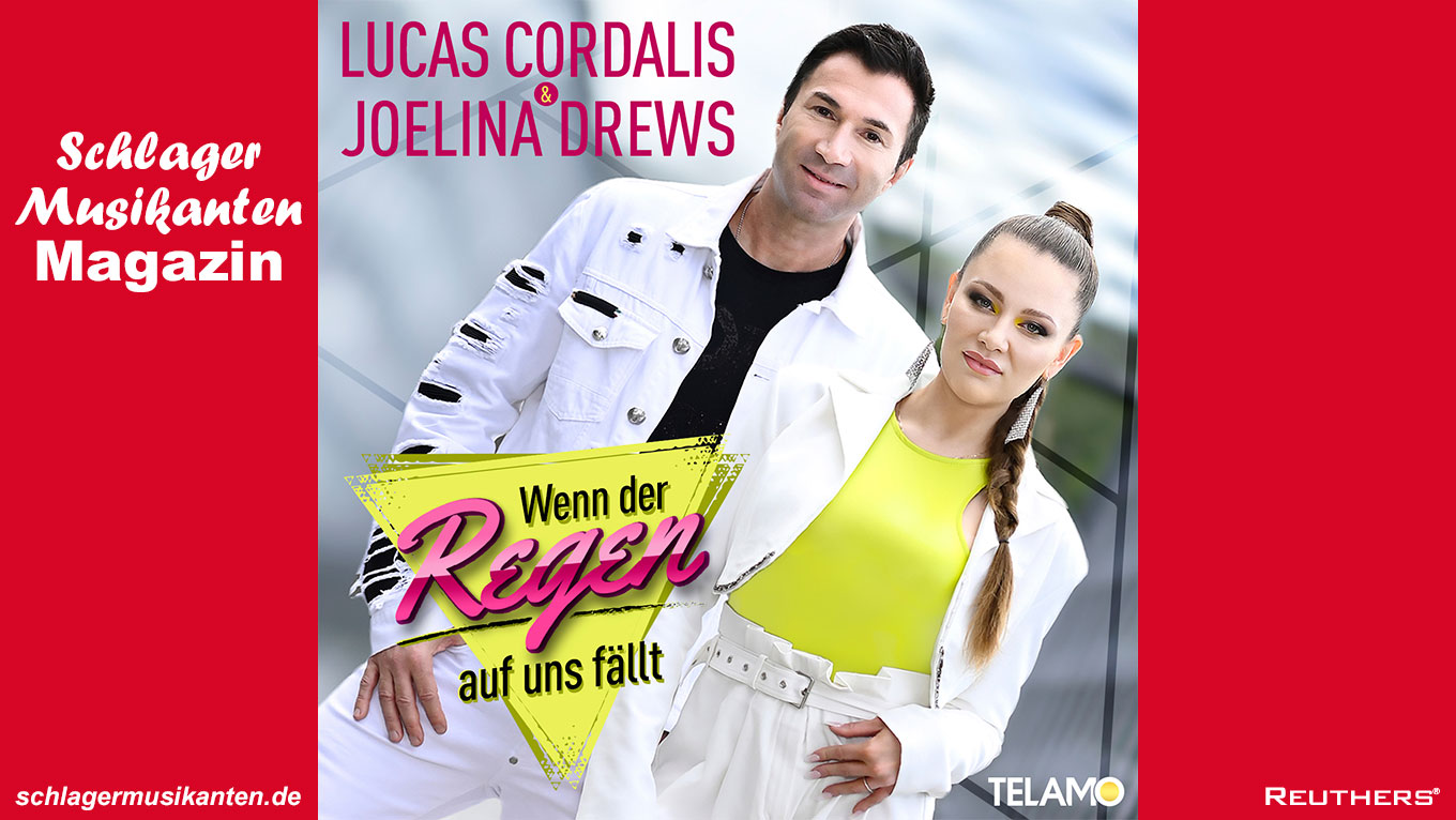 Lucas Cordalis & Joelina Drews - "Wenn der Regen auf uns fällt"