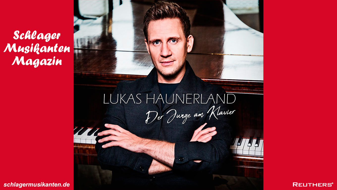 Lukas Haunerland singt! Debütalbum "Der Junge am Klavier"