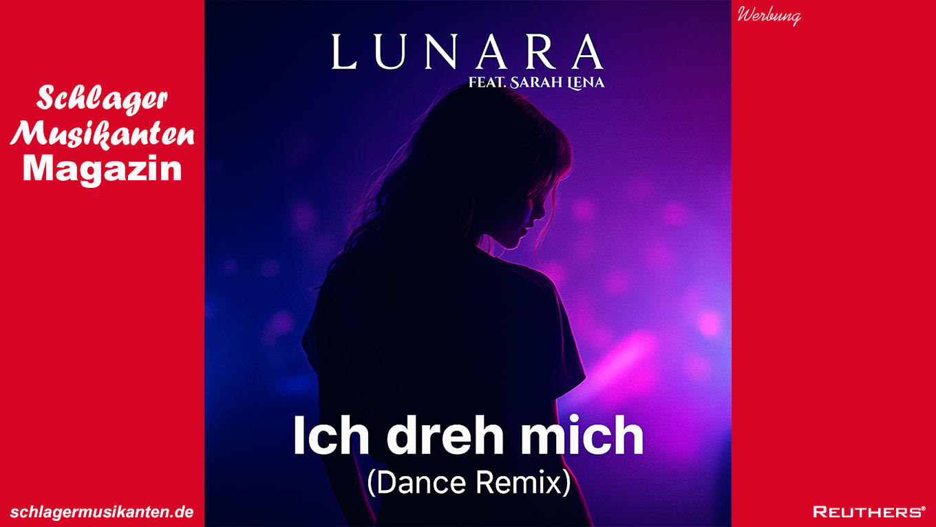 Lunara - "Ich dreh mich (Dance Remix)"
