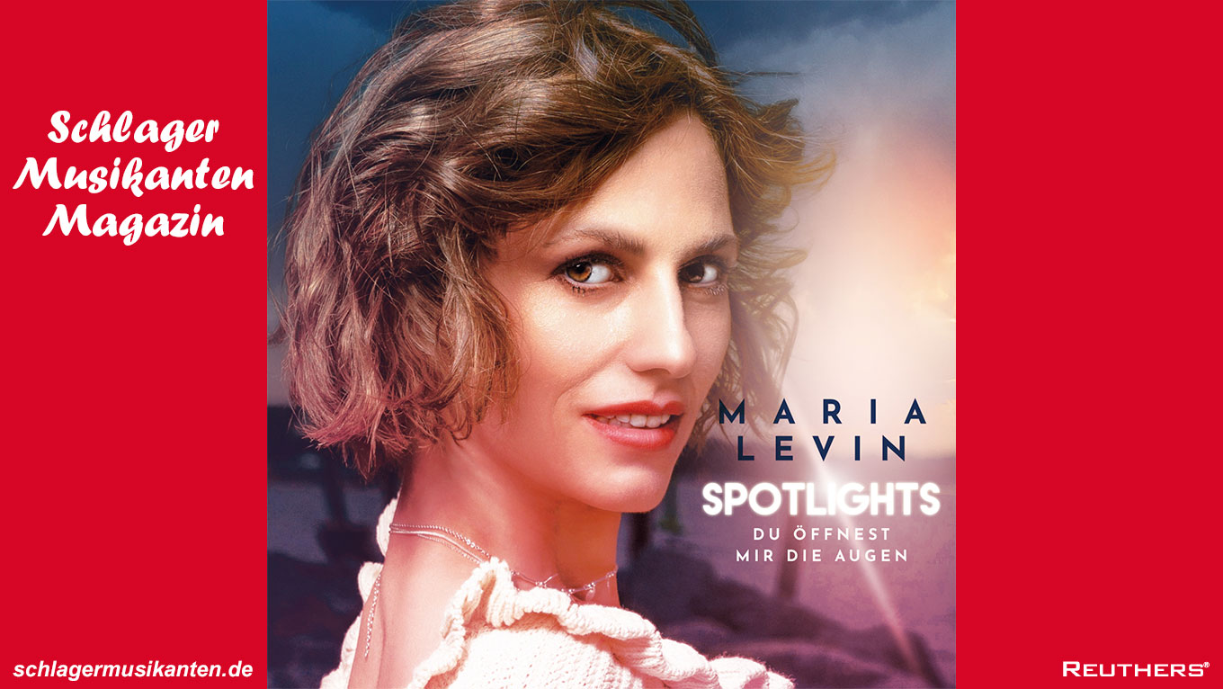 Maria Levin meldet sich mit "Spotlights (Du öffnest mir die Augen)" zurück