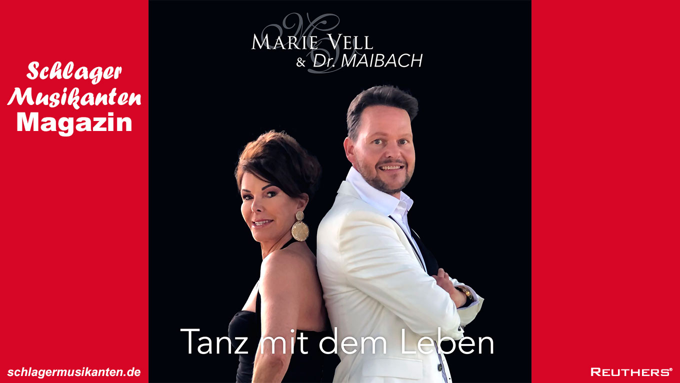 Marie Vell & Dr. Maibach - Tanz mit dem Leben