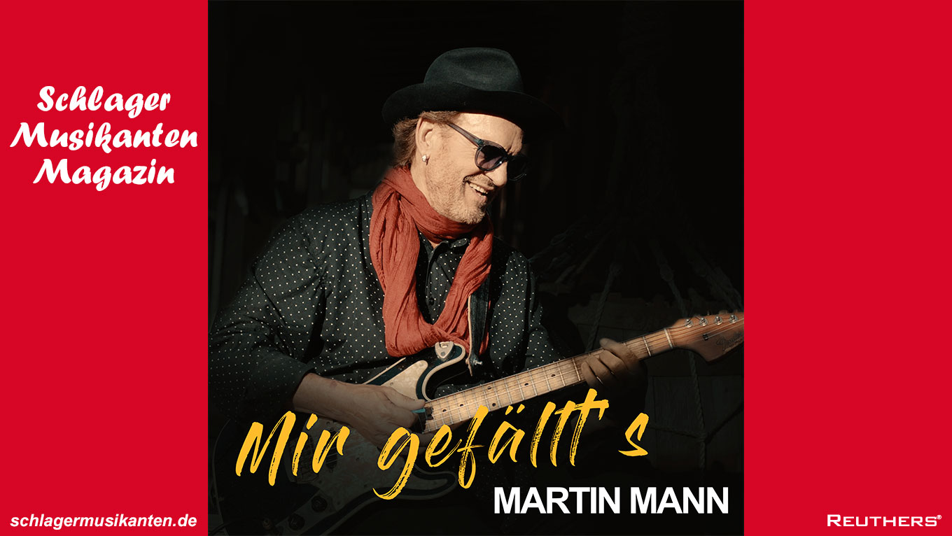 Martin Mann - Mir gefällt's