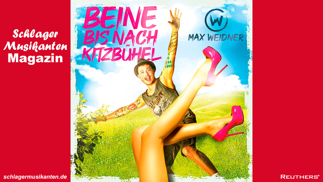 Max Weidner - "Beine bis nach Kitzbühel"