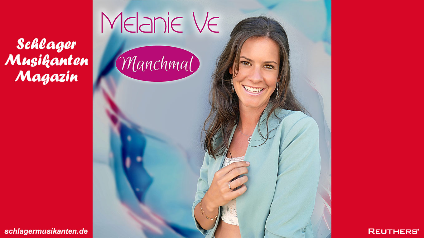 Melanie Ve "Manchmal"