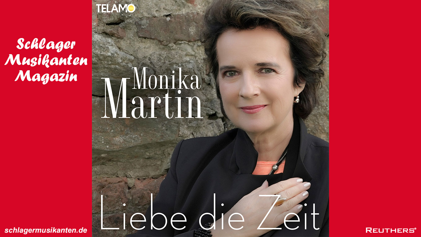 Monika Martin - "Liebe die Zeit"