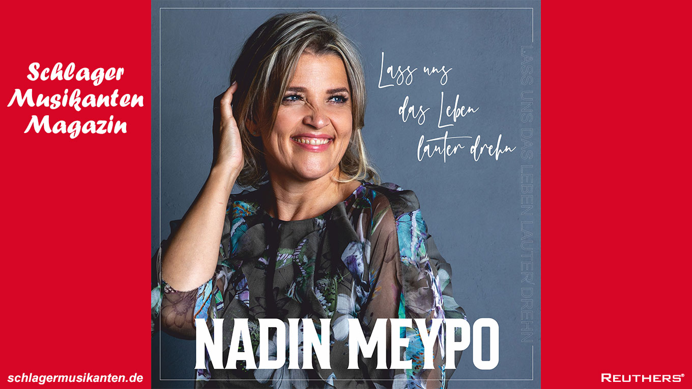 Nadin Meypo legt ihr persönliches Debut-Album "Lass uns das Leben lauter drehn" vor
