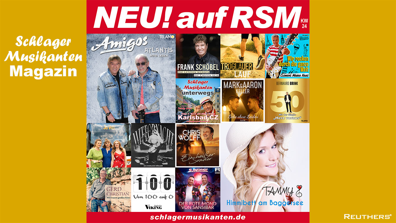 NEU! auf RSM Radio Schlager Musikanten 2023-KW-24
