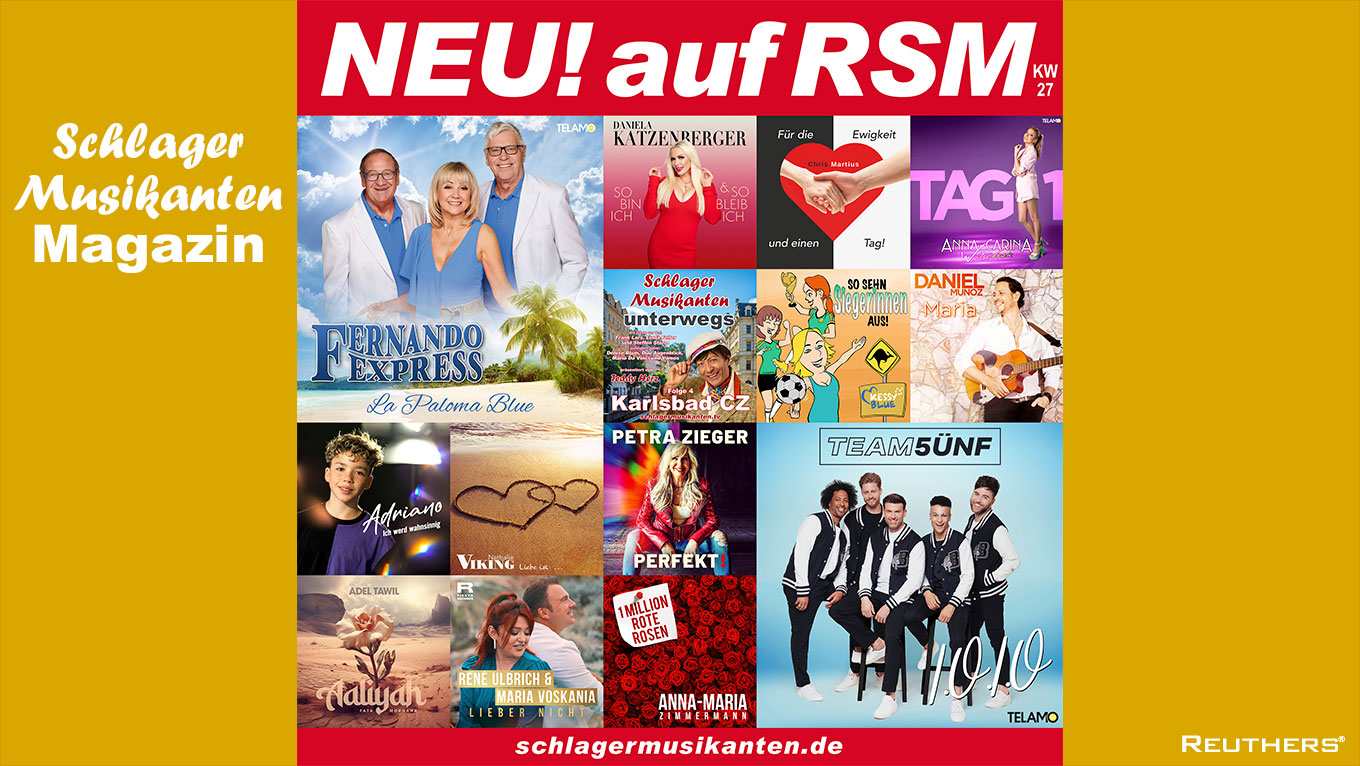 NEU! auf RSM Radio Schlager Musikanten 2023-KW-27