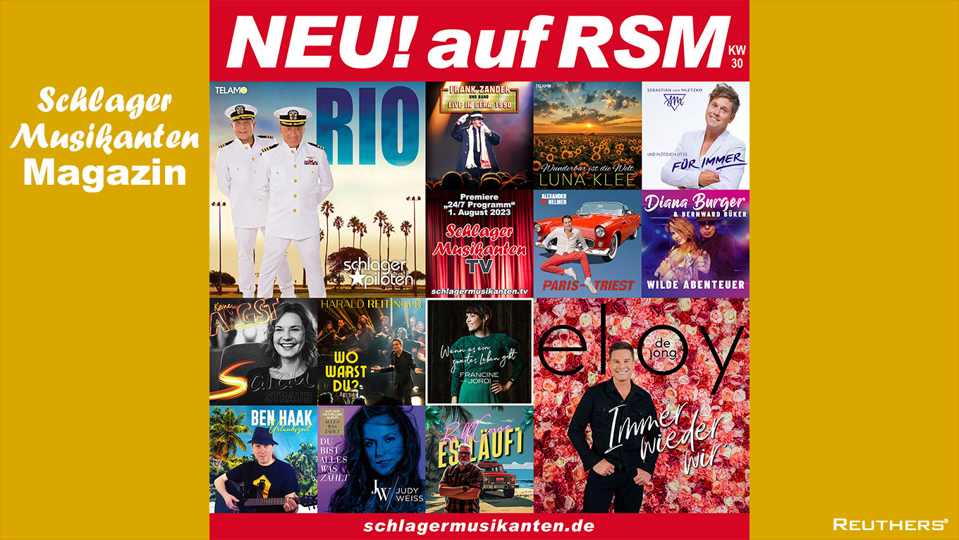 NEU! auf RSM Radio Schlager Musikanten 2023-KW-30