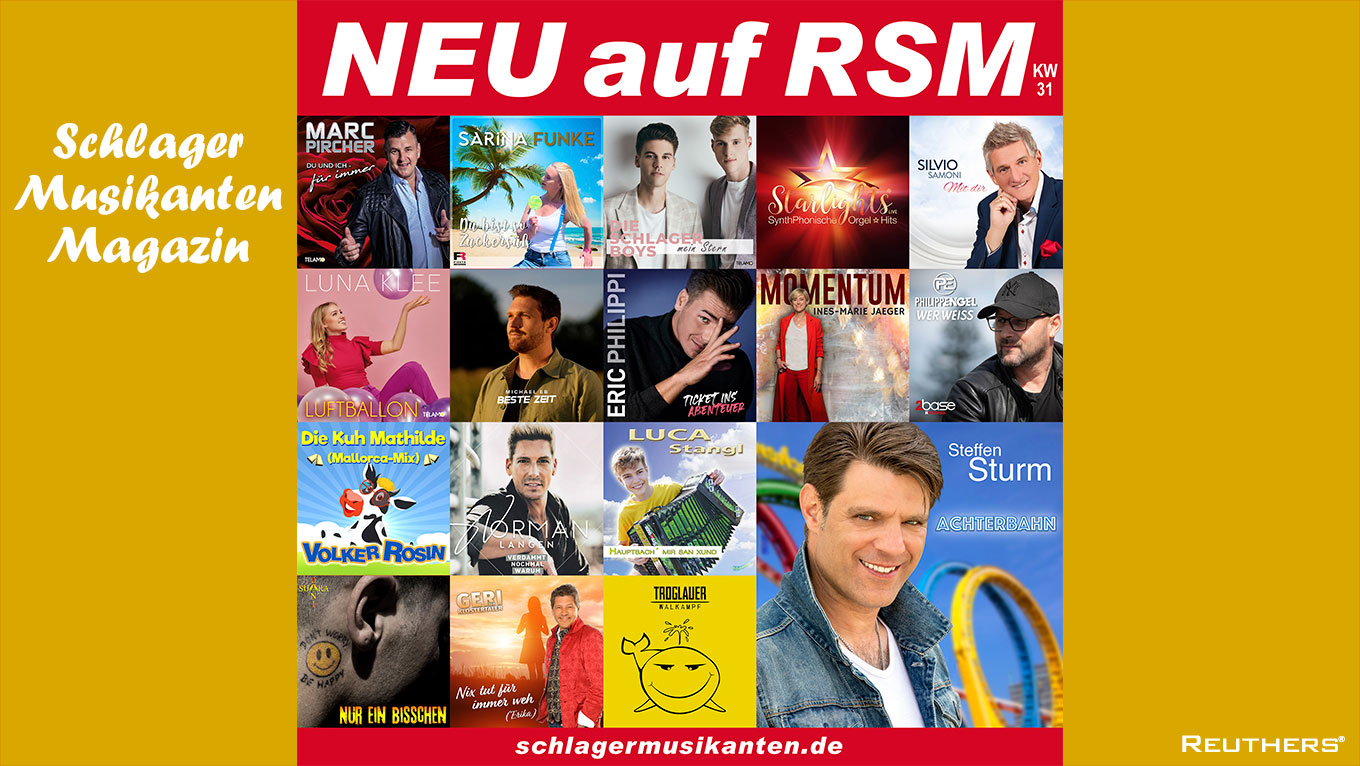 NEU! auf RSM - Radio Schlager Musikanten - KW31