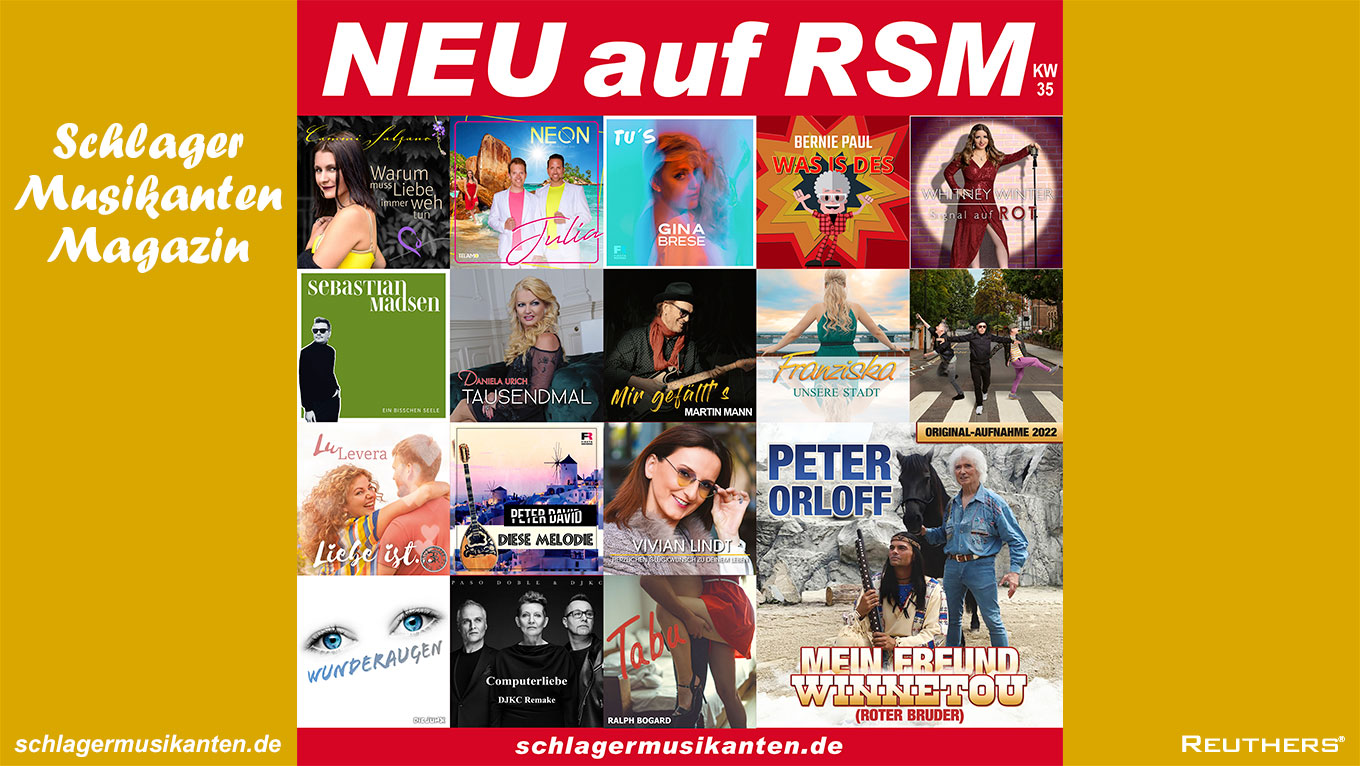 NEU! auf RSM - Radio Schlager Musikanten - KW35