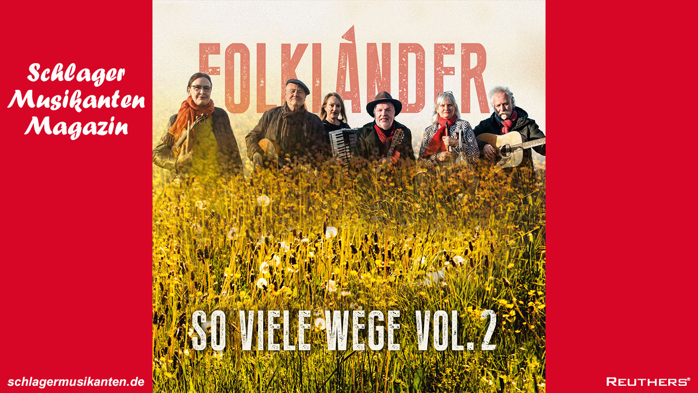 Neues Folkländer Album "So viele Wege Vol. 2" - eine Handvoll Gäste machen den Mokka ‘rund'