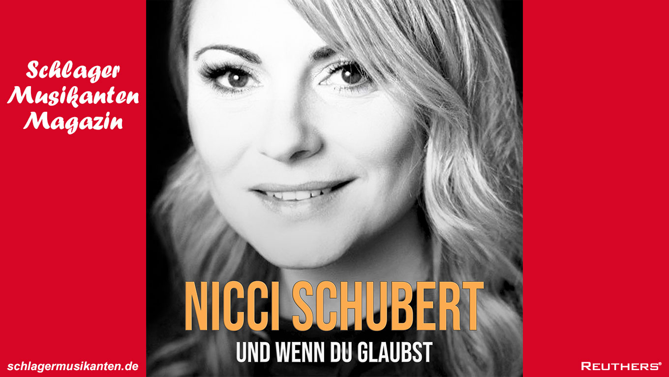 Nicci Schubert - "Und wenn Du glaubst"