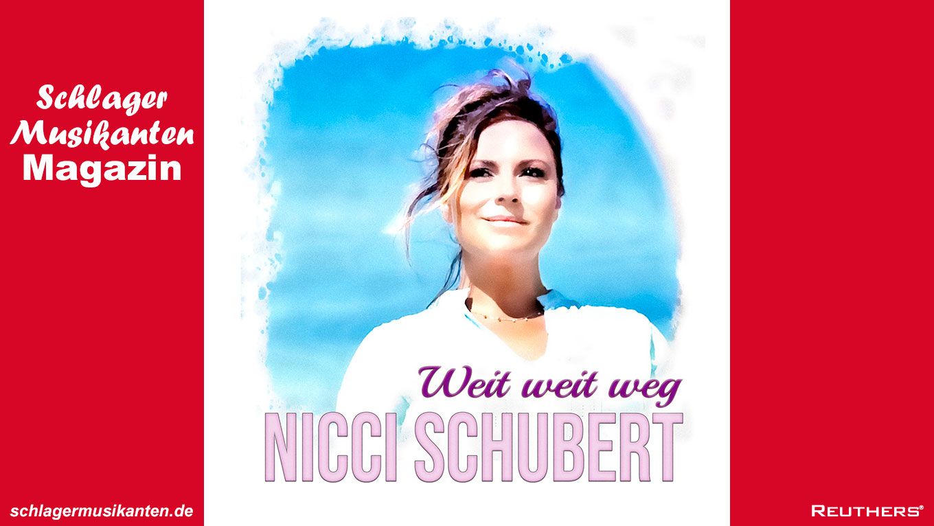 Nicci Schubert - "Weit weit weg"