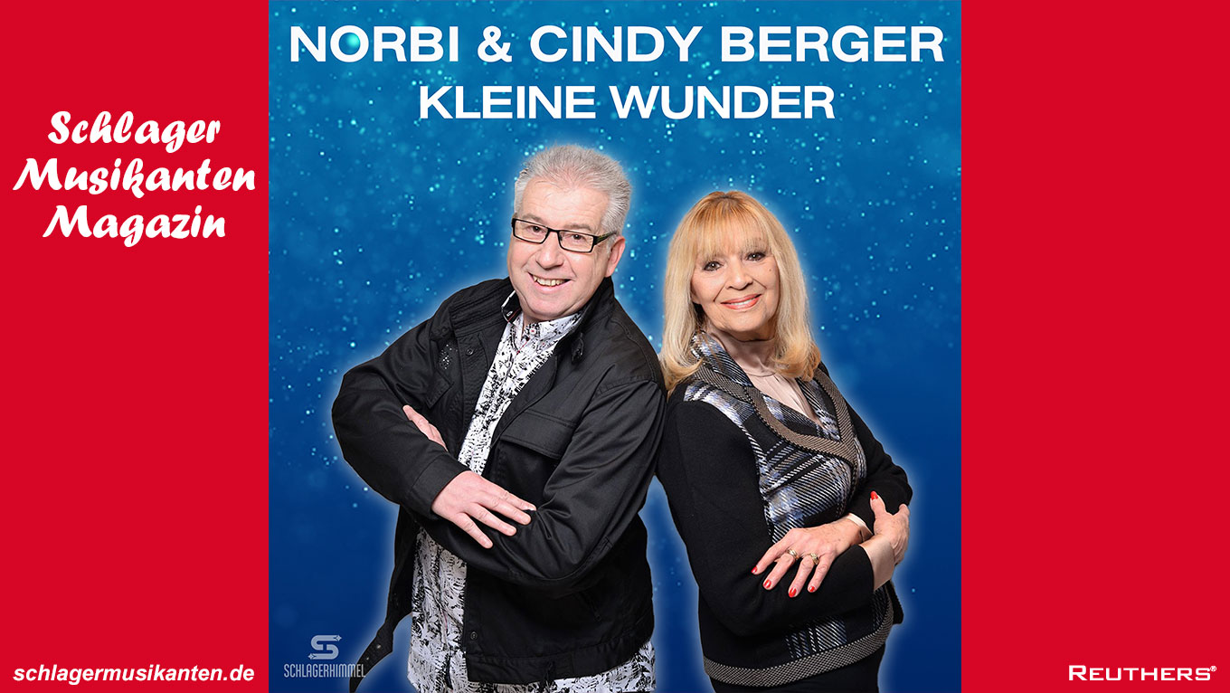 Norbi & Cindy Berger beglücken Senioren und veröffentlichen ihre dritte Single "Kleine Wunder"