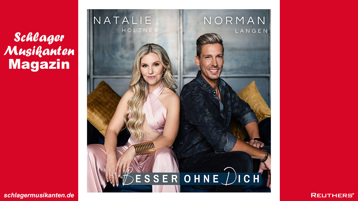Norman Langen & Natalie Holzner - "Besser ohne Dich"