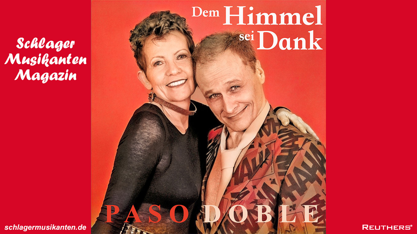 Paso Doble - "Dem Himmel sei Dank"