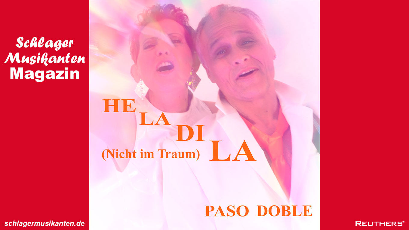 Paso Doble - "Heladila (Nicht im Traum)"