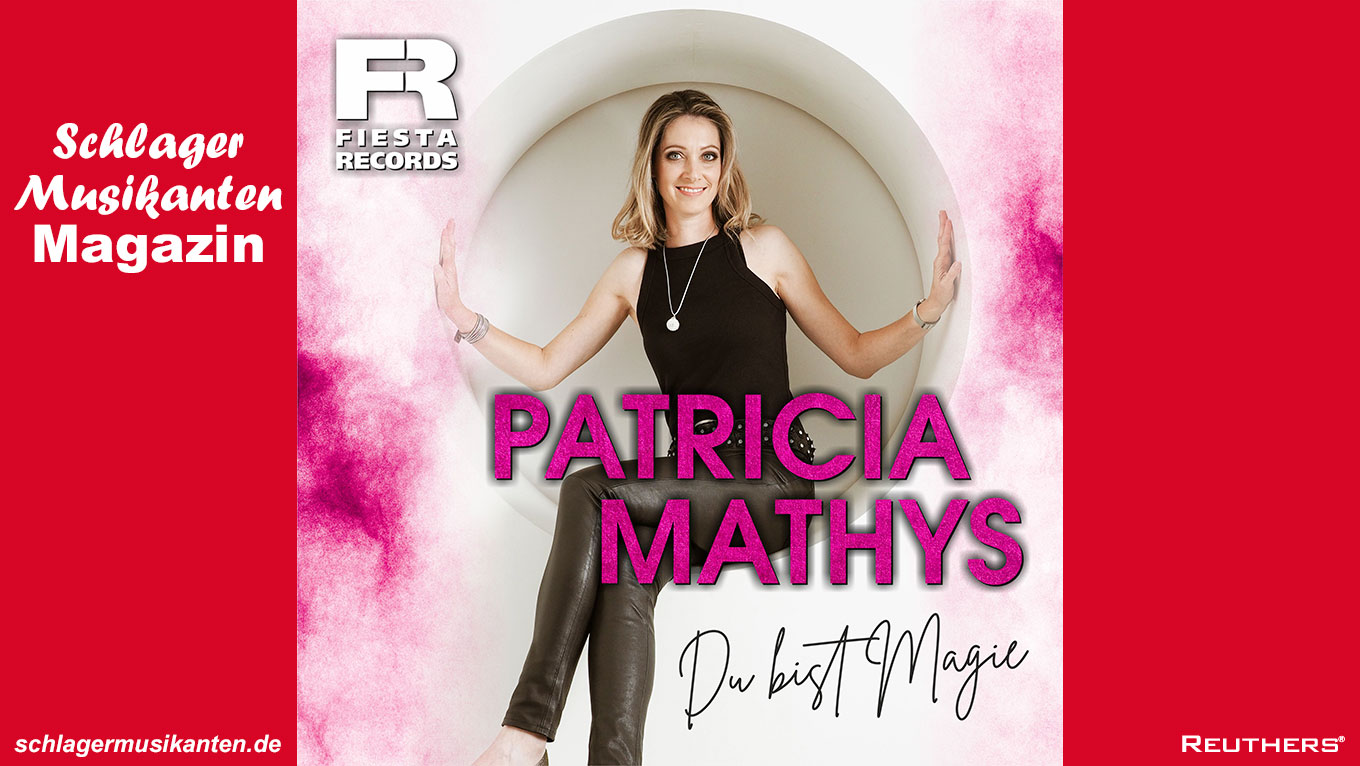Patricia Mathys - "Du bist Magie"