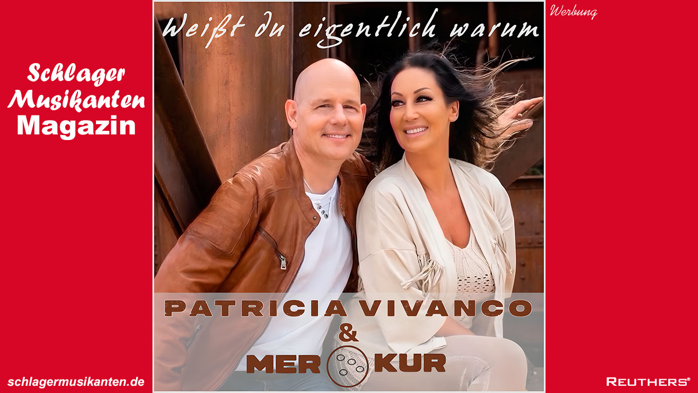 Patricia Vivanco & Merkur - "Weißt Du eigentlich warum"