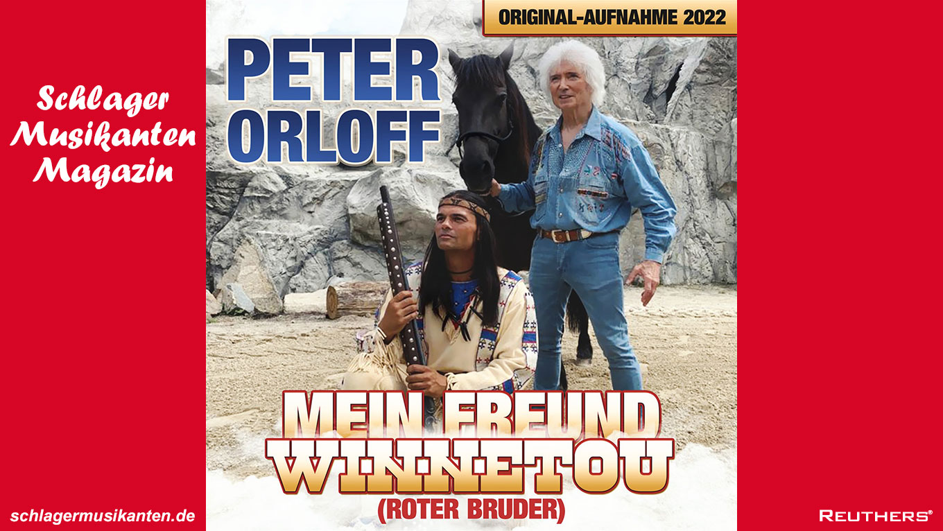 Peter Orloff - Mein Freund Winnetou (Roter Bruder)